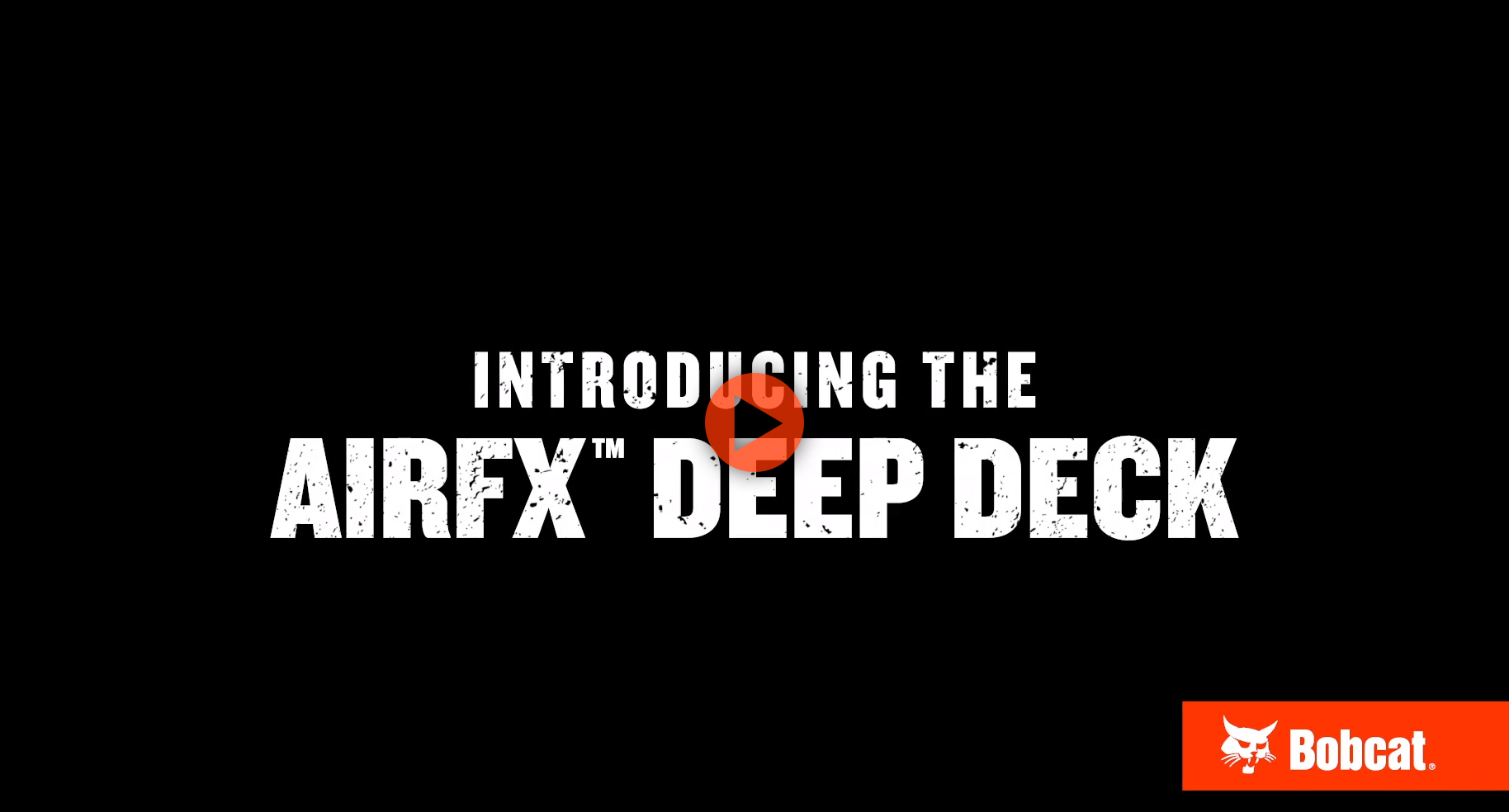 Bobcat AirFX Deep Deck